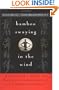 Bamboo Swaying in the Wind: A Survivor's Story of Faith and Imprisonment in Communist China