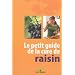 Le petit guide de la cure de raisin