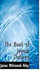 The Book of Joyous Children
