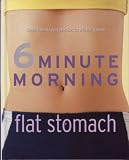 6 Minute Morning Flat Stomach Sara Rose