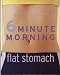 6 Minute Morning Flat Stomach