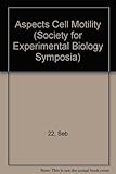 Aspects of cell motility