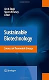 Sustainable Biotechnology: Sources of Renewable Energy