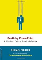 Death by PowerPoint: A Modern Office Survival Guide