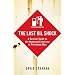The Last Oil Shock: A Survival Guide to the Imminent Extinction of Petroleum Man