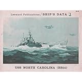 USS North Carolina (BB55) (Leeward Publications/Ship's data 1)