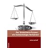 Der Stammheim-Prozess - ein rechtswidriges Verfahren?