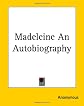 Madeleine: An Autobiography