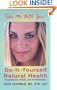 Do-It-Yourself Natural Health: Acupressure, Herbal, & Aromatherapy