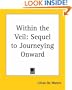 Within the Veil: Sequel to Journeying Onward