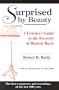 Surprised by Beauty: A Listener's Guide to the Recovery of Modern Music