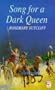 Song for a Dark Queen (Red Fox Older Fiction)