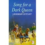 Song for a Dark Queen (Red Fox Older Fiction)by Rosemary Sutcliff