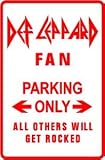 DEF LEPPARD FAN PARKING sign * rock music