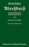 Forstliches Adreßbuch: sämtlicher Preußischen Staats-Oberförstereien
