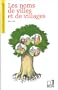 Les noms de villes et de villages ("Le Francais retrouve") (French Edition)