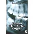 Click here to buy Handbook of Third Molar Surgery by George Dimitroulis.