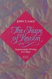 The Shape of Reason: Argumentative Writing in College (3rd Edition)