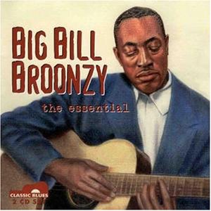 Big Bill Broonzy - The Essential - Zortam Music