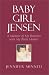 Search : Baby Girl Jensen: A Memoir of My Reunion With My Birth Mother