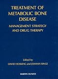 Treatment of Metabolic Bone Disease