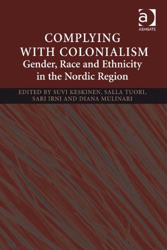 Complying With Colonialism: Gender, Race and Ethnicity in the Nordic Region