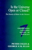 Is the Universe Open or Closed?: The Density of Matter in the Universe (Cambridge Lecture Notes in Physics)