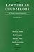 Lawyers as Counselors: A Client-Centered Approach (American Casebook Series)
