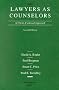 Lawyers as Counselors: A Client-Centered Approach (American Casebooks)