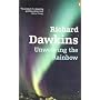 Unweaving the Rainbow: Science, Delusion and the A&hellip by Richard Dawkins
