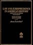 Law and Jurisprudence in American History : Cases and Materials (American Casebook Series)