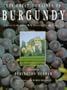 Great Domaines of Burgundy: A Guide to the Finest Wine Producers of the Cote D'or