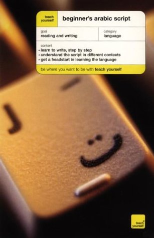 Textbook - Teach Yourself Beginner's Arabic Script (TY: Beginner's Courses)