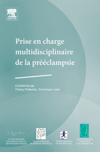 Prise en charge multidisciplinaire de la prééclampsie (French Edition)