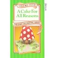 The Cake Decorating Series - Vol. 4 - A Cake For All Reasons