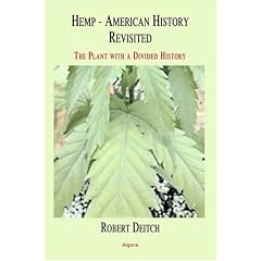 Hemp - American History Revisited: The Plant With a Divided History