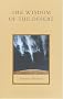 The Wisdom of the Desert: Sayings from the Desert Fathers of the Fourth Century (Shambhala Library) The Wisdom of the Desert: Sayings from the Desert Fathers of the Fourth Century (Shambhala Library)