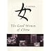 The Good Women of China: Hidden Voices