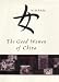 The Good Women of China