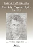 The Big Typescript, German English Scholars' Edition: TS 213