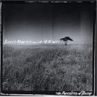 The Possibility of Being by Kevin Martin and The Hiwatts