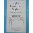 English Furniture Styles, 1500-1830 by Fastnedge Ralph
