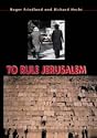 To Rule Jerusalem (Cambridge Cultural Social Studies)
