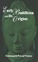 Early Buddhism and Its Origins