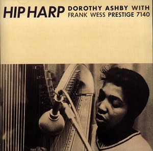 DOROTHY ASHBY - HIP HARP - 33T