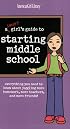 A Smart Girl's Guide to Starting Middle School: Everything You Need to Know About Juggling More Homework, More Teachers, and More Friends (American Girl Library)
