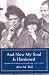 Books : And Now My Soul Is Hardened: Abandoned Children in Soviet Russia, 1918-1930