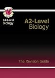 A2 Level Biology: Revision Guide (A2 Revision Guide)