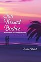 Sun Kissed Bodies: A Romantic Nudist Adventure