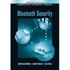 Bluetooth Security (Artech House Computer Security Series)